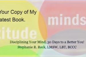 Disciplining Your Mind, 30 Days to a Better You