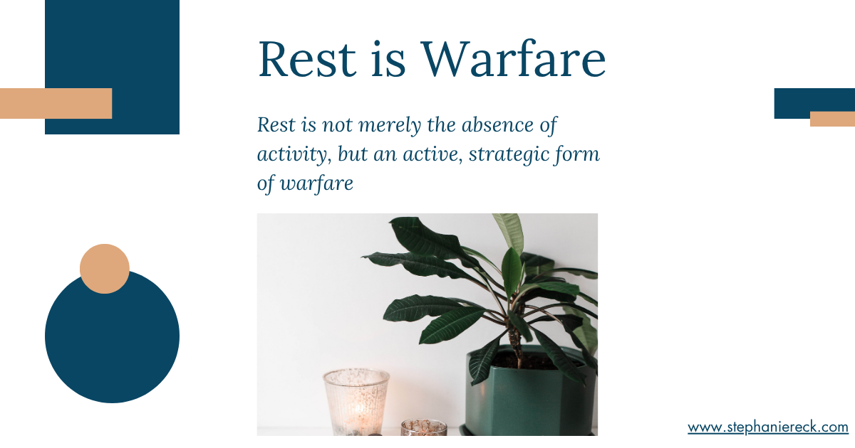 Rest is Warfare