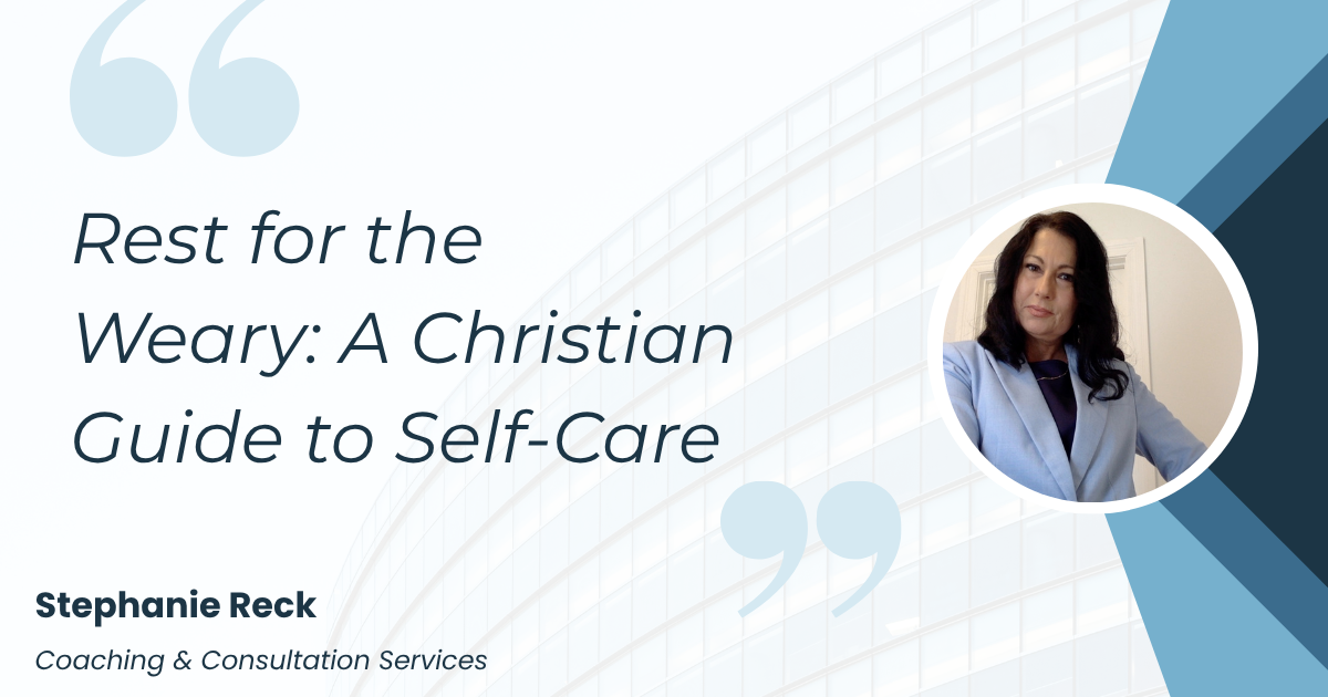 Rest for the Weary: A Christian Guide toย Self-Care
